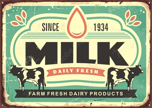 Milk farm fresh dairy products advertisement. Food and drink retro metal sign with cow graphics and creative inscription. Vintage milk vector poster design.