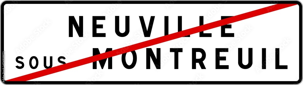 Panneau sortie ville agglomération Neuville-sous-Montreuil / Town exit sign Neuville-sous-Montreuil Panneau sortie ville agglomération Neuville-sous-Montreuil / Town exit sign Neuville-sous-Montreuil