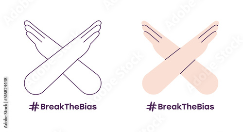 Break The Bias women's day 2022 concept. Poster with 2 pairs of crossed arms and slogan. Raise awareness against prejudice. Take action for equality.