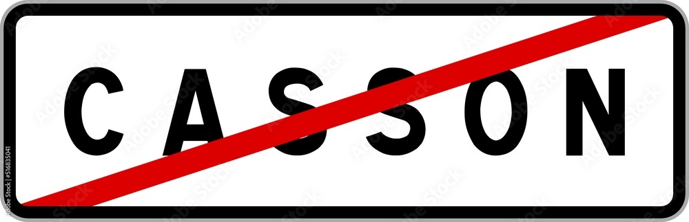 Panneau sortie ville agglomération Casson / Town exit sign Casson Panneau sortie ville agglomération Casson / Town exit sign Casson