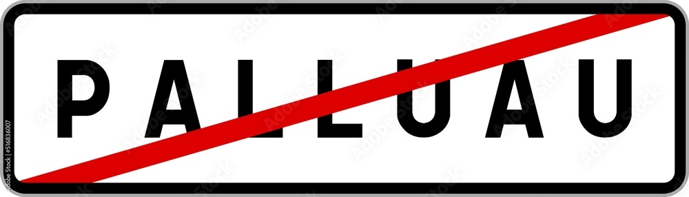Panneau sortie ville agglomération Palluau / Town exit sign Palluau Panneau sortie ville agglomération Palluau / Town exit sign Palluau