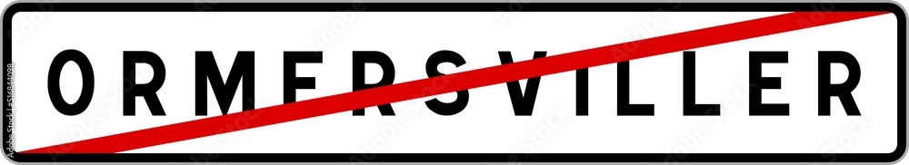 Panneau sortie ville agglomération Ormersviller / Town exit sign Ormersviller Panneau sortie ville agglomération Ormersviller / Town exit sign Ormersviller