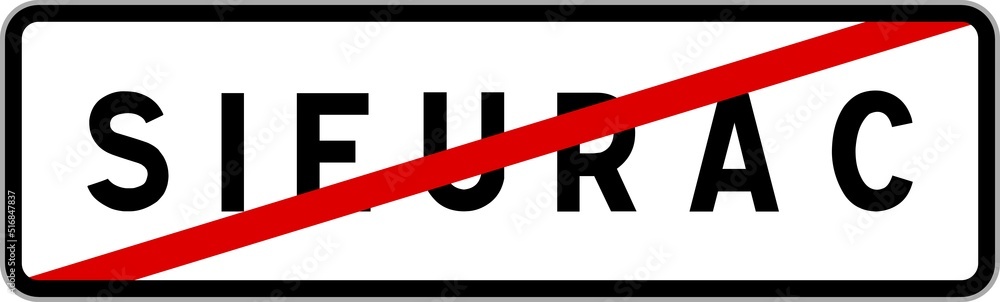 Panneau sortie ville agglomération Sieurac / Town exit sign Sieurac Panneau sortie ville agglomération Sieurac / Town exit sign Sieurac
