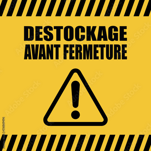 Logo déstockage avant fermeture.