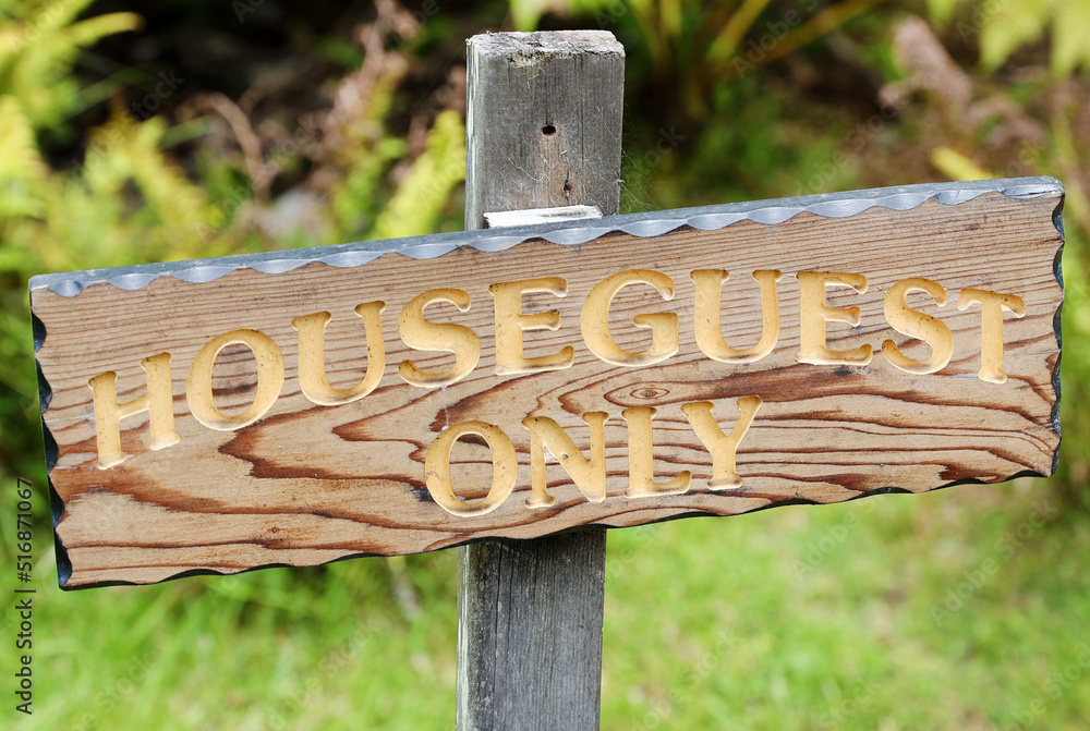 houseguests only sign