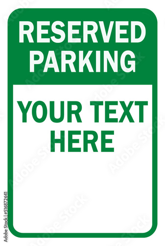 reserved parking sign with custom text - reserved parking sign photo