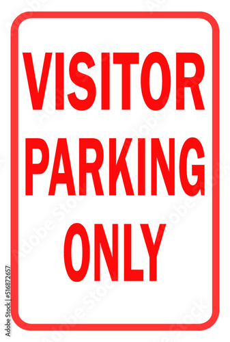 visitor parking only sign - reserved parking sign