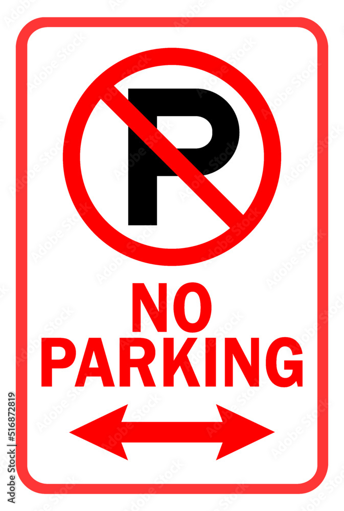 no parking sign (double arrow with symbol) no parking sign (double arrow with symbol)