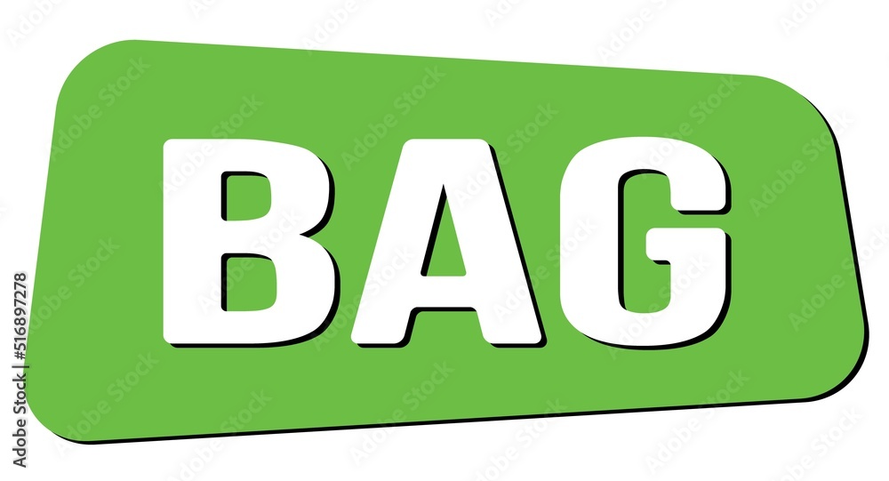 BAG text on green trapeze stamp sign. BAG text on green trapeze stamp sign.