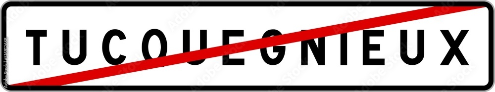 Panneau sortie ville agglomération Tucquegnieux / Town exit sign Tucquegnieux Panneau sortie ville agglomération Tucquegnieux / Town exit sign Tucquegnieux