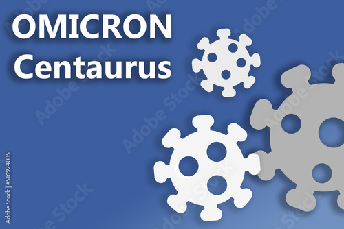 Covid-19,  Omicron Centaurus New Variant. Increase in disease. 
