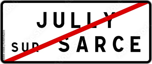 Panneau sortie ville agglomération Jully-sur-Sarce / Town exit sign Jully-sur-Sarce