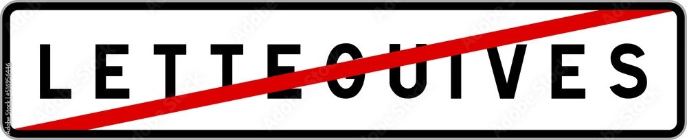 Panneau sortie ville agglomération Letteguives / Town exit sign Letteguives Panneau sortie ville agglomération Letteguives / Town exit sign Letteguives