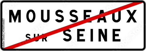 Panneau sortie ville agglomération Mousseaux-sur-Seine / Town exit sign Mousseaux-sur-Seine