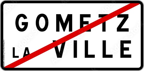 Panneau sortie ville agglomération Gometz-la-Ville / Town exit sign Gometz-la-Ville photo