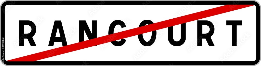 Panneau sortie ville agglomération Rancourt / Town exit sign Rancourt Panneau sortie ville agglomération Rancourt / Town exit sign Rancourt
