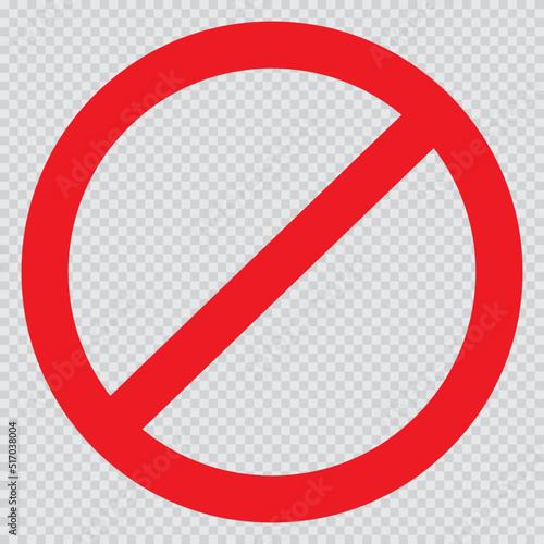 Red no sign isolated on transparent background. Vector blank ban. Stop sign icon. Red warning isolated. Red no entry sign. Red no symbol. EPS 10
