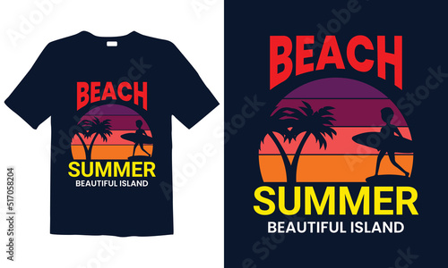 Summer t-shirt design. Best for fashion graphics, t-shirt prints, posters, stickers, décor elements, t-shirts, and prints.