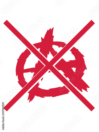 Verboten keine Anarchie Symbol 