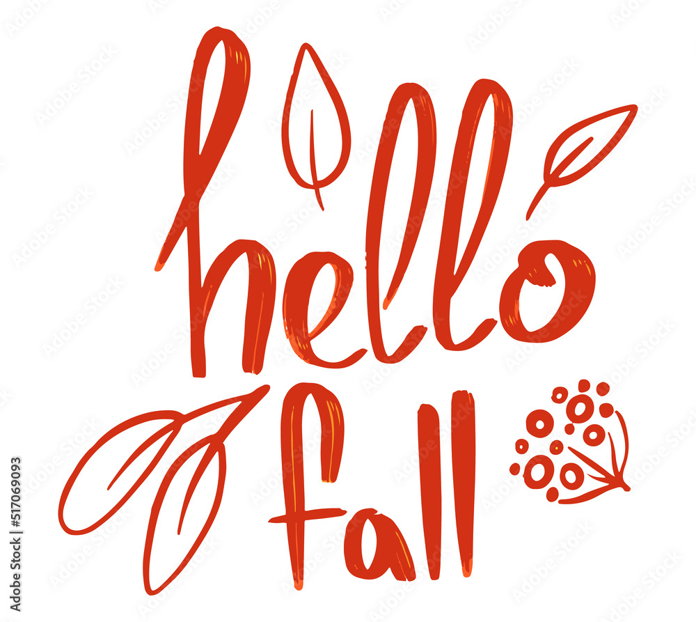 Fototapeta premium Hello Fall vector hand drawn lettering design. Autumn calligraphy phrase. Printable illustration for posters, mugs, pillows, flyers, postcards.