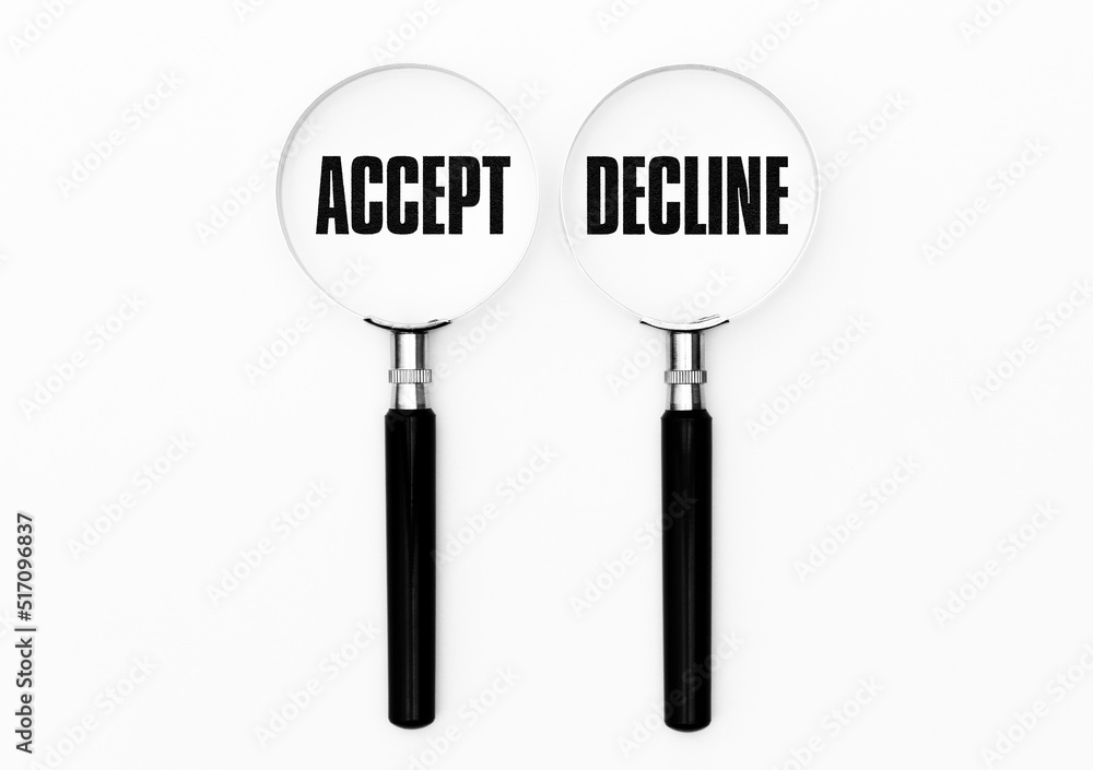 Accept or decline Accept or decline