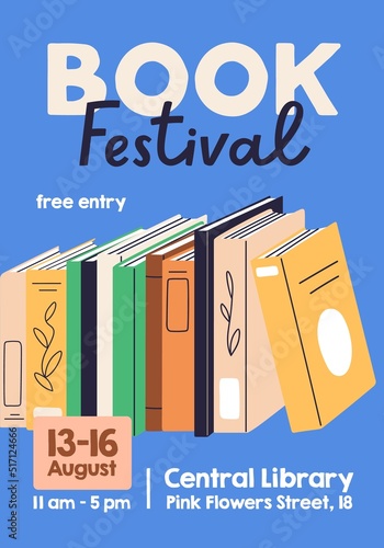 Book festival poster design. Library, bookstore fair, market flyer. Promo banner template for literature club, reading event. Advertisement flier of literary presentation. Flat vector illustration