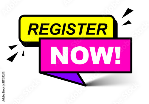 Register now. Vector Illustration Modern Web Banner With Text Register Now. Easy vector illustration isolated paper bubble register now. This element is well adapted for web design