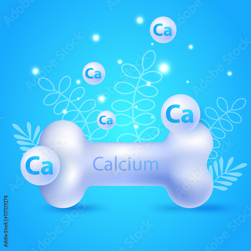 White bone and Calcium Ca. Realistic 3d bone with calcium. Calcium mineral sign. Glossy drop pill capsule. Dietary supplement bone, medical, healthcare concept. Calcium effect, bone strengthening