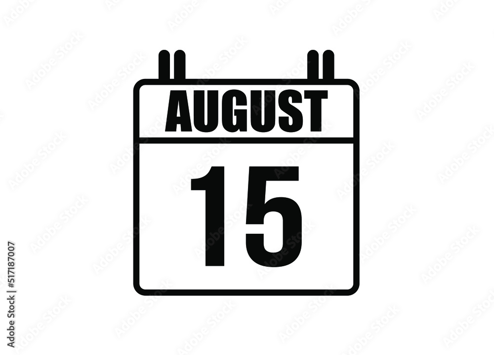 15 August calendar. Simple calendar page for the month of August. Black vector on white background. 15 August calendar. Simple calendar page for the month of August. Black vector on white background.