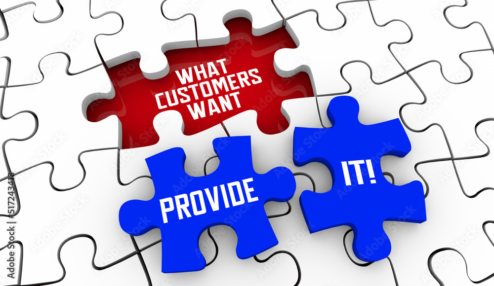 What Customers Want Provide It Puzzle Pieces Need Solution 3d Illustration What Customers Want Provide It Puzzle Pieces Need Solution 3d Illustration