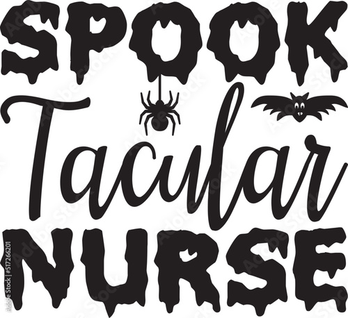 spook tacular nurse Halloween decent hand lettering. Vector illustration of a witch on white background. The design concept for party invitations, greeting cards, and posters. Vector illustration.