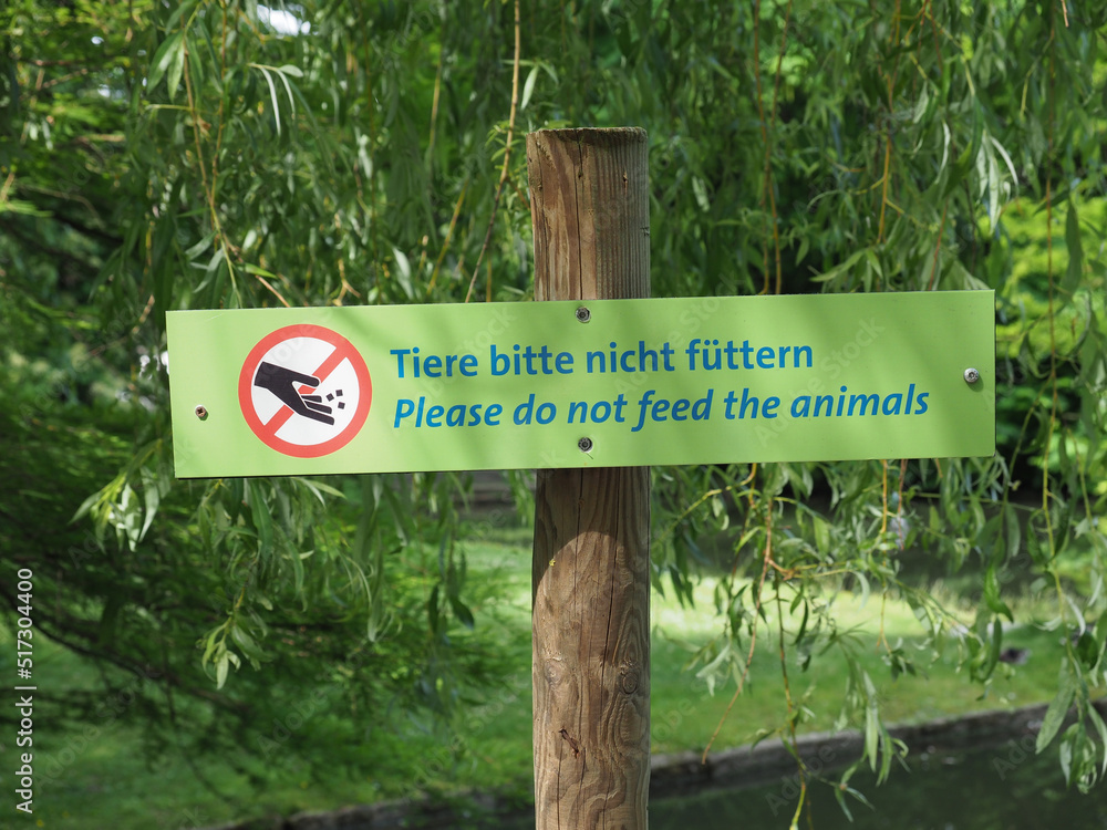 Tiere bitte nicht fuetten transl. Please do not feed the animals