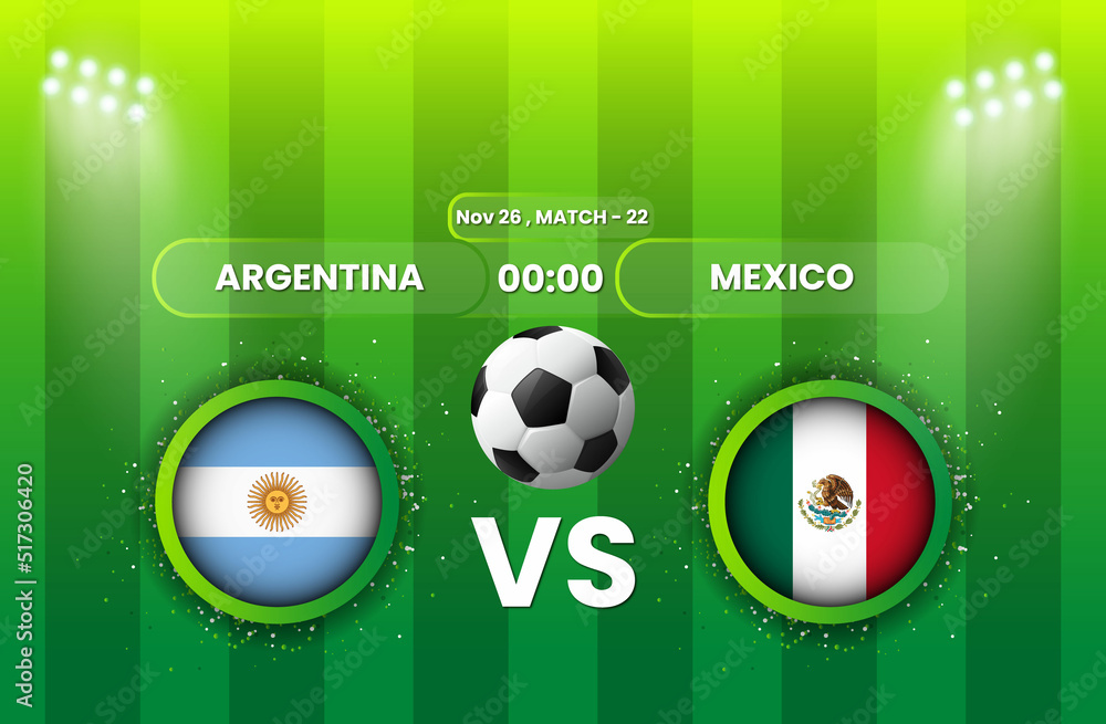 Argentina vs Mexico Football or Soccer Match. FIFA World Cup 2022