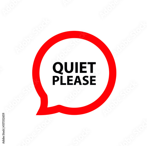 quiet please sign on white background	