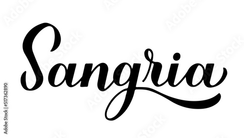Sangria calligraphy hand lettering isolated on white. Spanish summer drink. Vector template for bar, restaurant, winery decorations. Perfect for logo design, menu, label, tag, etc