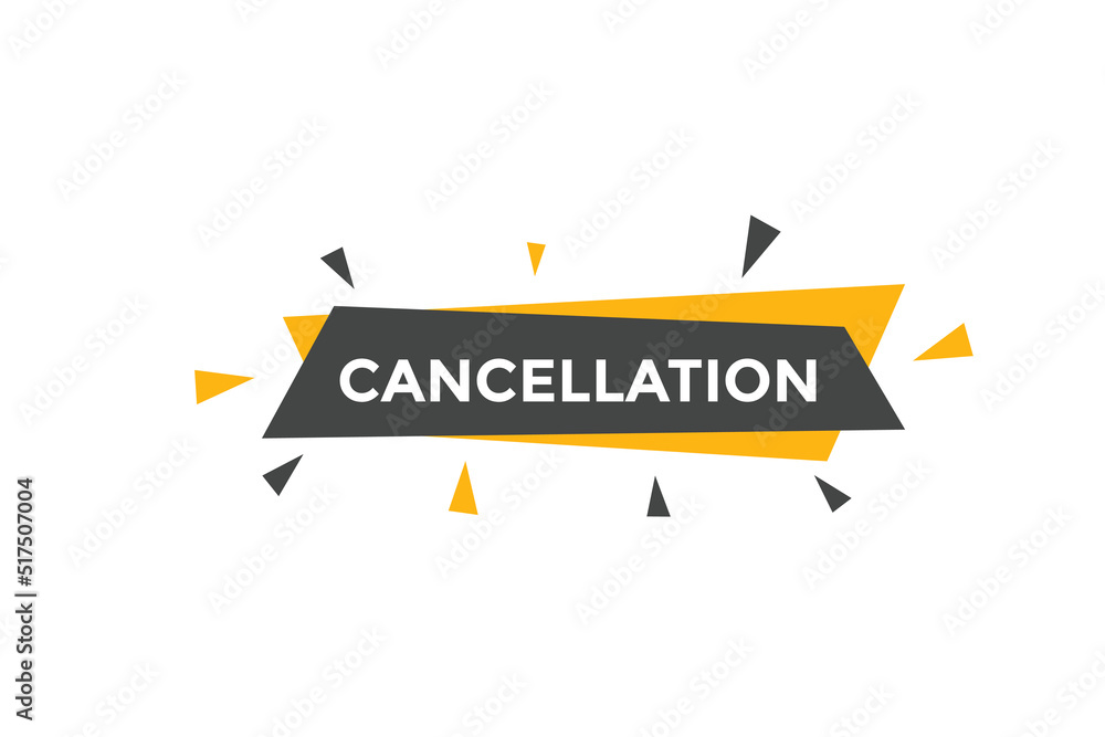 cancellation sign icon. Colorful web template cancellation. cancellation text symbol
