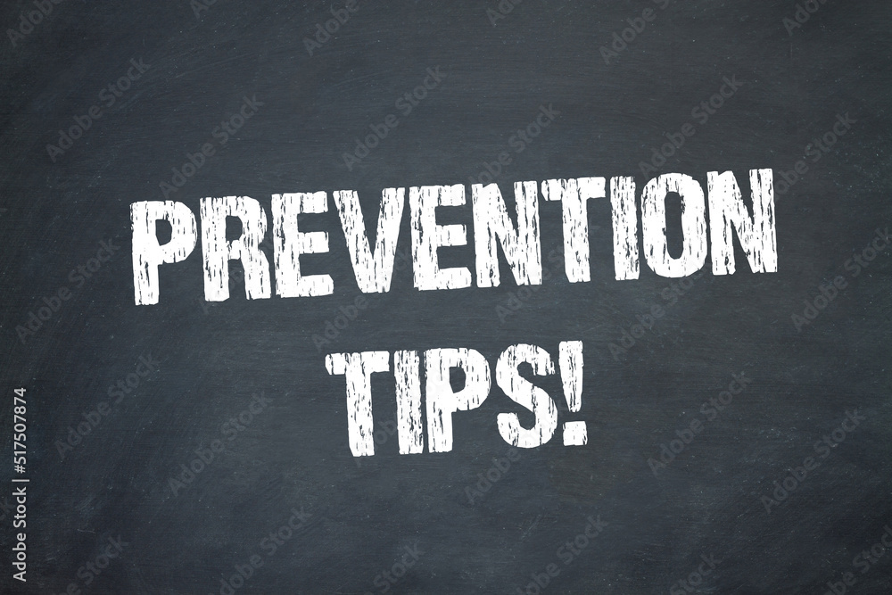 Obraz premium Prevention Tips!