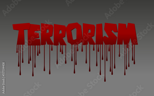 Terrorism Word with red blood. Vector illustration of Terrorism Text with red color and streaks of blood in a grey  background.