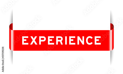 Red color inserted label banner with word experience on white background
