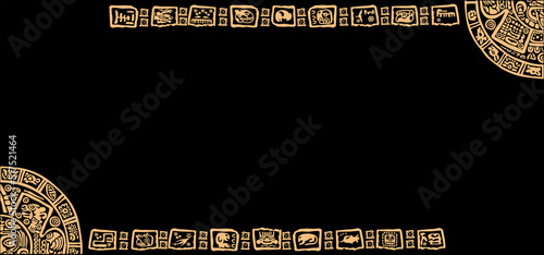 Frame of symbols, letters, and images of the calendar of the ancient Mayan and Aztec civilizations