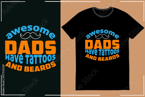 Vector dad day tshirt design 