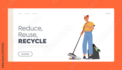 Reduce, Reuse, Recycle Landing Page Template. Volunteer Female Character Cleaning Garbage. Woman Working, Volunteering