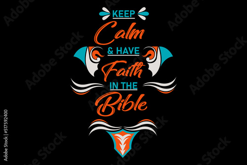 Keep Calm and Have Faith in the Bible Landscape Design