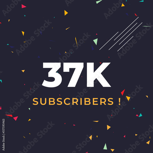 Thank you 37k or 37 thousand subscribers with colorful confetti background. Premium design for social site posts, social media story, web banner, poster, social media banner celebration.