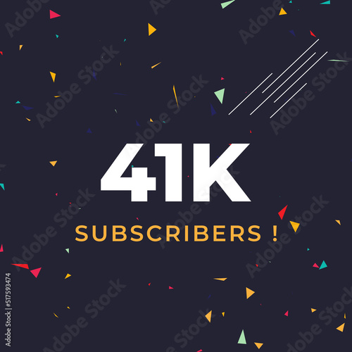 Thank you 41k or 41 thousand subscribers with colorful confetti background. Premium design for social site posts, social media story, web banner, poster, social media banner celebration.