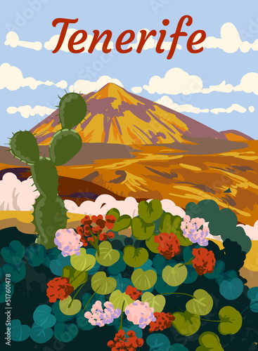 Tenerife Travel Retro Poster, view on volcano Teide, flowers, cactus. Vintage postcard Canary Islands, Spain, vector photo