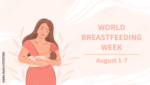 World Breastfeeding Week. Banner about breastfeeding and motherhood. Woman and baby. Vector illustration.