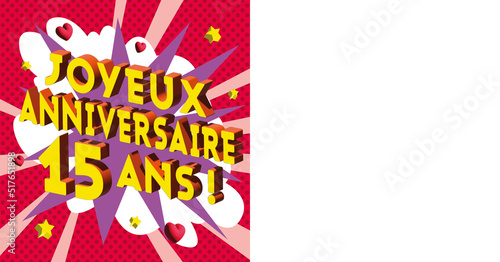 Carte Joyeux Anniversaire 15 ans 2023 CC 2