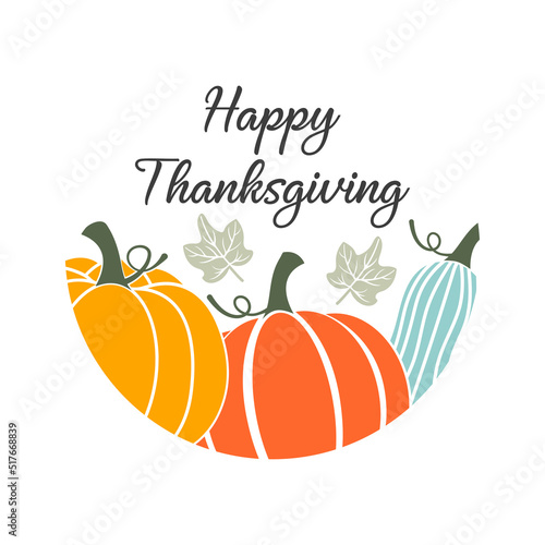 Happy Thanksgiving inspirational farmhouse door hanger. Vector Thanksgiving quotes. Round fall sign. Autumn pumpkin quote. Round Design on white background.