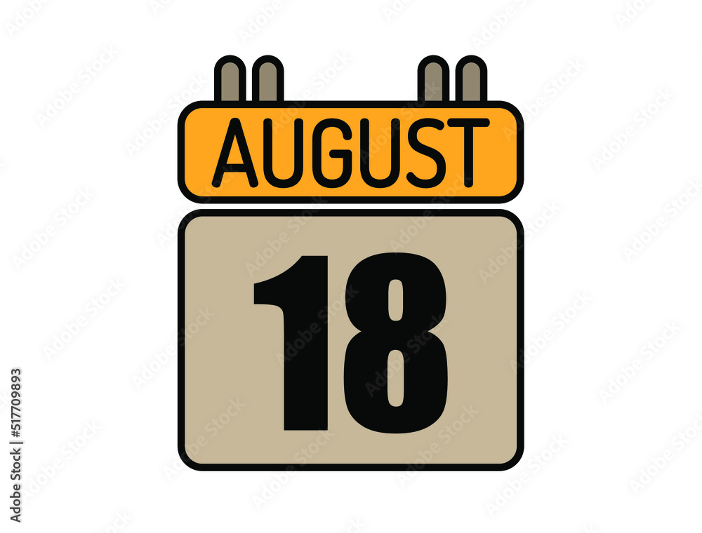 Day 18 August calendar icon. Calendar vector for August days isolated on white background. Day 18 August calendar icon. Calendar vector for August days isolated on white background.